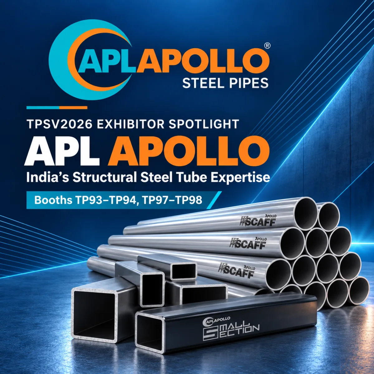 APL Apollo Brings India's Structural Steel Tube Expertise to TPSV2026