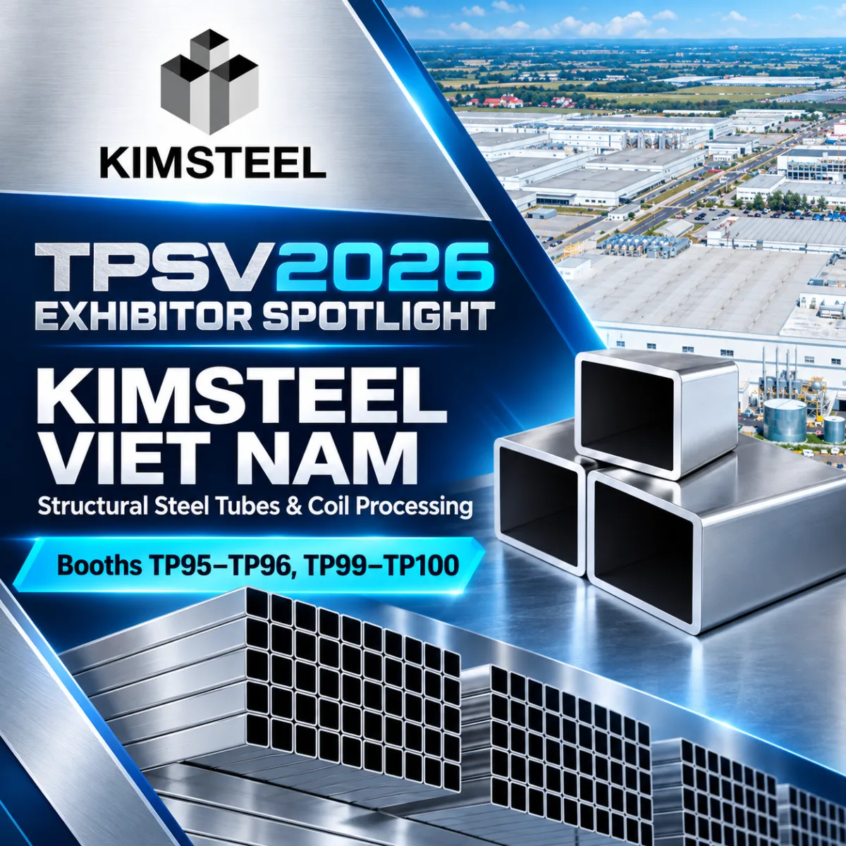 Kimsteel Viet Nam Brings Structural Steel Tube and Coil Processing Capabilities to TPSV2026
